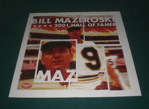 PIRATES BILL MAZEROSKI 2001 HALL OF FAME IRON CITY BEER POSTER - Picture 1 of 1