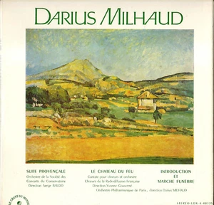 DARIUS MILHAUD "SUITE PROVENCALE" LP 1964 LE CHANT DU MONDE LDX-SA-48325 STEREO - Picture 1 of 3