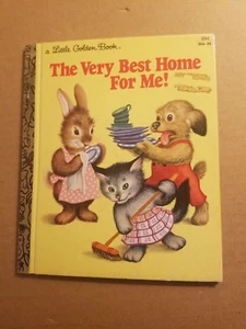 The Very Best Home for Me! - A Little Golden Book by Jane Werner Watson 1981 HC - Picture 1 of 2