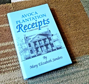 Avoca Plantation Receipts by Mary Elizabeth Sanders (HB) FAST SHIPPING - Picture 1 of 4