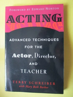 ACTING: ADVANCED TECHNIQUES FOR THE ACTOR, DIRECTOR, & TEACHER T. Schreiber NEW - Image 1 of 4