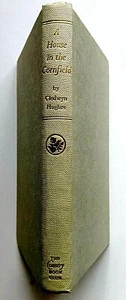 A House in the Cornfield by Cledwyn Hughes (Hardback 1958) - Picture 1 of 1