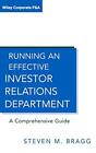 Running an Effective Investor Relations Departm, Bragg Hardcover^+