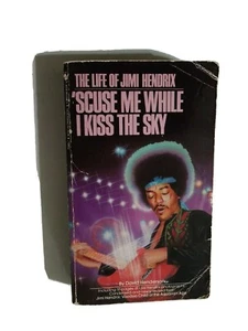 The Life of Jimi Hendrix - 'Scuse Me While I Kiss the Sky - Paperback - Picture 1 of 6