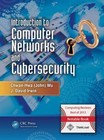 Introduction to Computer Networks and Cybersecurity by J. David Irwin and...