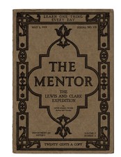 THE MENTOR: The Lewis and Clark Expedition by Ruth Kedzie Wood. Serial No. 178..