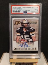 2015 Contenders Draft Picks DREW BREES AUTO #6 Old School Colors PSA 9 - POP 1 