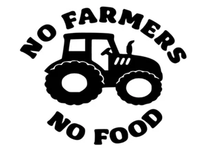 CALCOMANÍA DE VINILO SIN AGRICULTORES SIN ALIMENTOS - PARA TRACTOR COCHE CAMIÓN VENTANAS CARROCERÍA ETC - Imagen 1 de 2