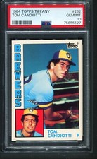1984 Topps Tiffany #262 TOM CANDIOTTI Milwaukee Brewers ROOKIE PSA 10 GEM MINT