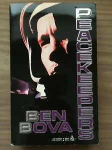Peacekeepers by Ben Bova - Tor First Printing 1989 - Paperback
