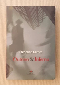 Outono und Inferno [signiert, beschriftet] [Portugiesisch] - Bild 1 von 1