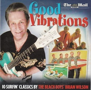 GOOD VIBRATIONS 10 Surfin' Classics By BEACH BOYS' BRIAN WILSON ( Enhanced CD ) - Bild 1 von 3