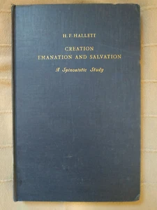 Creation Emanation and Salvation: A Spinozistic Study. Hallet - Foto 1 di 1