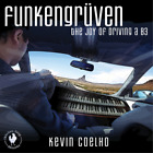 Kevin Coelho Funkengruven: The Joy of Driving a B3 (CD) Album