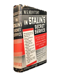 WG Krivitsky IN STALIN's SECRET SERVICE Former Chief KGB First Edition NF HC DJ - Picture 1 of 9