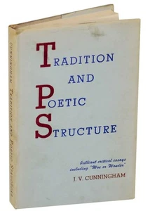 J V CUNNINGHAM / TRADITION AND POETIC STRUCTURE 1st Edition 1960 #149360 - Foto 1 di 1