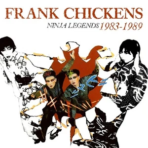 Frank Chickens Ninja Legends 1983-1989 (CD) Box Set - Bild 1 von 1