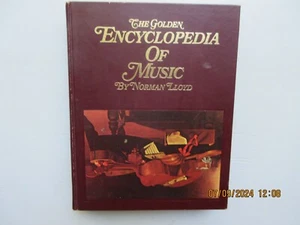 Golden Encyclopedia of Music by Norman Lloyd (1968, Hardcover) - Picture 1 of 6