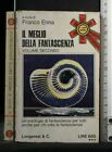 IL MEGLIO DELLA FANTASCIENZA. Vol 2. Franco Enna. Longanesi & C.