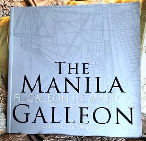 The Manila Galleon: Crossing the Atlantic, 2014, English/Spanish - Picture 1 of 9