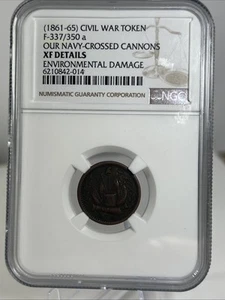 NGC XF DETAILS Our Navy Crossed Cannons Civil War Token, F-337/350a - Gorgeous - Picture 1 of 6