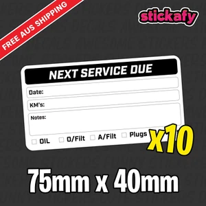 10 x Custom Next Service Due Label Sticker 75x40mm - Printed Decal Car Boat 4x4 - Picture 1 of 20