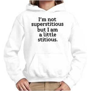 Funny Not Superstitious Only Little Stitious Youth Hooded Sweatshirt Boy or Girl - Picture 1 of 7