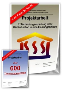 Technischer Betriebswirt TBW Projektarbeit & Präsentation IHK Heizungsanlage + - Bild 1 von 8