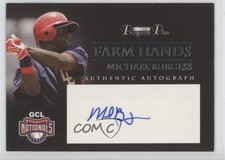 2007 TRISTAR Prospects Plus Farm Hands Authentic Michael Burgess #FH-MB2 Auto