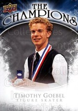 2009-10 Upper Deck The Champions #CHTG Timothy Goebel