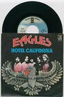 EAGLES – Hotel California / Victim Of Love - Asylum Records W 13070 ITALY 7" PS