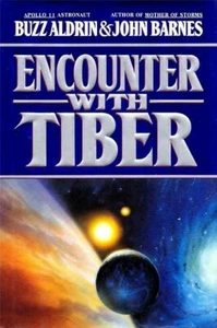 ENCOUNTER WITH TIBER Buzz Aldrin SIGNED FIRST PRINTING 1996 HB w/dj Fiction COA - Picture 1 of 5