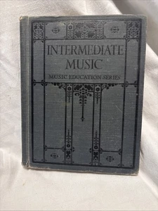 Antique Intermediate Music - Music Education Series 1924 HC First Ed - Picture 1 of 10