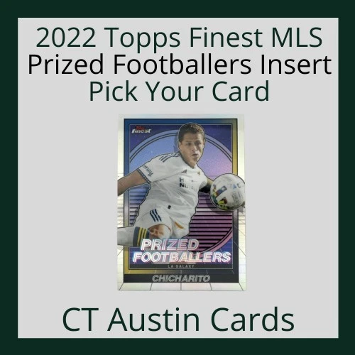 2022 Topps Finest MLS - Prized Footballs Insert- Pick your card - Image 1 of 1