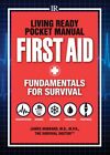 First Aid : Fundamentals for Survival, Paperback by Hubbard, James, M.D., Bra...