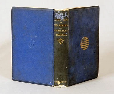 Thirty Years of Army Life on the Border by Marcy 1866 First Edition - Image 1 of 4
