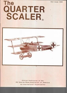 THE QUARTER SCALER, FALL ISSUE 1986-FROM THE RC QUARTER SCALE ASSOC. OF AMER. - Picture 1 of 4