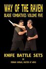 Way of the Raven Blade Combatives Band 5: Messerkampfsets Fernan Vargas
