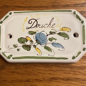 French Ceramic “Douche” Moustiers Door Plate Shower Bathroom Marker Plaque - Picture 1 of 11
