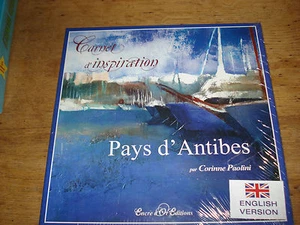 CARNET D'INSPIRATION / PAYS D'ANTIBES W CORINNE PAOLINI,ENGLISH VERSION,BRAND NE - Picture 1 of 2