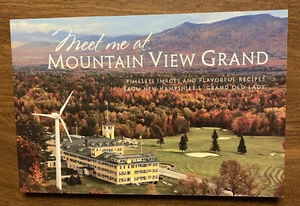 Meet Me at Mountain View Grand Resort & Spa Whitefield NH Images & Recipes 2015 - Picture 1 of 24