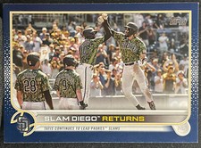2022 Topps Series 1 SLAM DIEGO RETURNS *Blue Parallel* #125 Padres Tatis Jr.