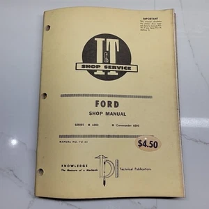 Ford I&T Shop Manual Service Repair FO-22 Series 6000 Commander 6000 Tractors - Picture 1 of 3