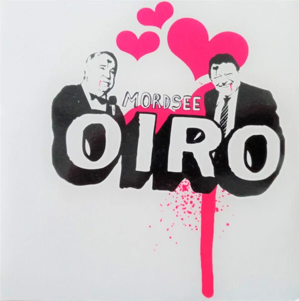 OIRO Mordsee 7" Vinyl Single (2003 My Ruin) - Bild 1 von 1