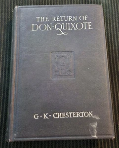 G. K. Chesterton ~ THE RETURN OF DON QUIJOTE ~ 1927 - Bild 1 von 5