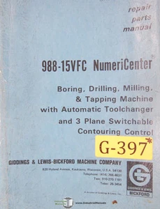 Giddings & Lewis Bickford 988-15VFC, Numericenter Milling Repair Parts Manual Ye - Picture 1 of 4