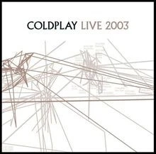 Coldplay Live 2003 (CD + DVD) von Coldplay | CD | Zustand sehr gut - Bild 1 von 2