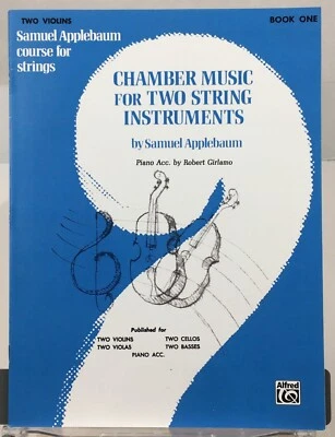 Chamber Music For Two String Instruments Book One Violin Samuel Applebaum Alfred - Image 1 of 4