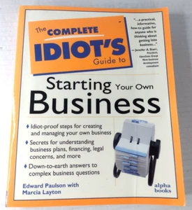 Complete Idiot's Guide to Starting Your Own Business - Picture 1 of 5
