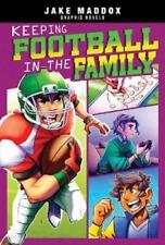 Jake Maddox Keeping Football in the Family (Poche) Jake Maddox Graphic Novels